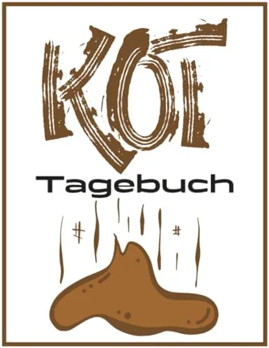 Kot Tagebuch: Drück dich aus! Zum Ankreuzen und Ausfüllen. Kackhaufen Logbuch Scherzartikel Geschenkidee