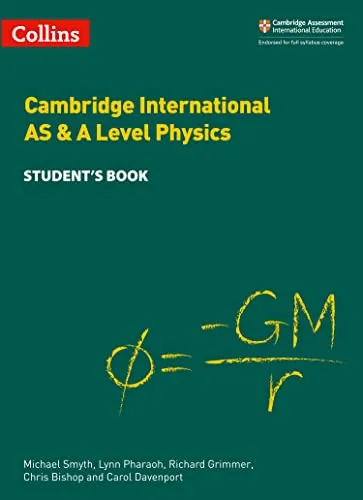 Cambridge International AS & A Level Physics Student's Book (Collins Cambridge International AS & A Level)