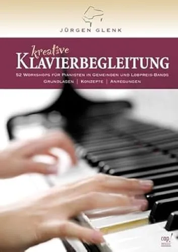 Produktbild Kreative Klavierbegleitung mit zwei CDs: 52 Workshops für Pianisten