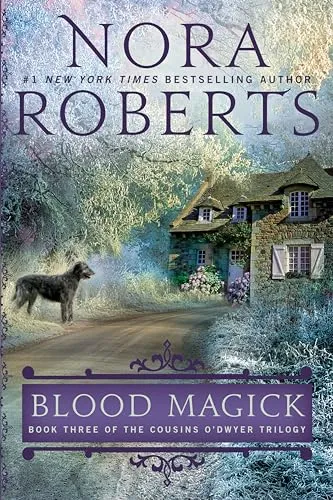 Blood Magick (The Cousins O'Dwyer Trilogy, Band 3)