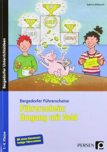 Führerschein: Umgang mit Geld für 2./3. Klasse - Lehrmaterial für die 2./3. Klasse, fördert den verantwortungsvollen Umgang mit Geld und unterstützt wichtige Finanzkompetenzen.