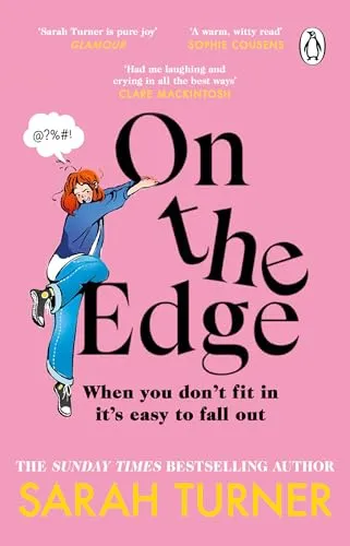 On The Edge: The hilarious and joyful new novel from the Sunday Times bestselling author