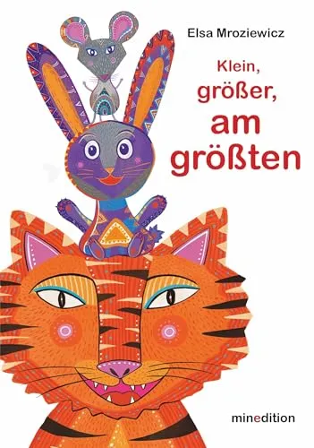 Klein, größer, am größten: - ein robustes Pop-up-Buch mit 3 D-Figuren und einer aufklappbaren Seite. Ein Pappbilderbuch für Kinder ab 12 Monaten. Bitte Sicherheitshinweise beachten!