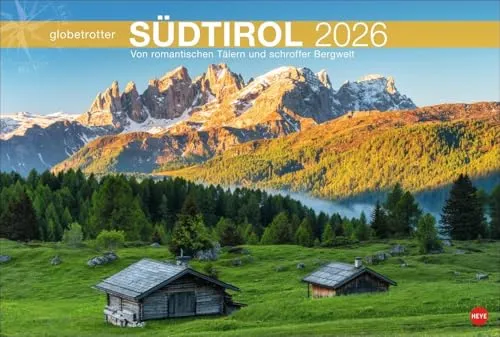 Südtirol Globetrotter Kalender 2026 - Freizeit, Haus & Garten – XL Kalender mit beeindruckenden Fotos der romantischen Täler und schroffen Bergwelt von Alto Adige für ein Jahr voller Inspiration.