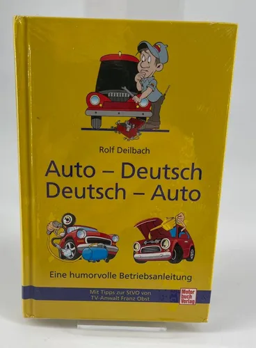 Auto - Deutsch, Deutsch - Auto: Eine humorvolle Betriebsanleitung NEU OVP