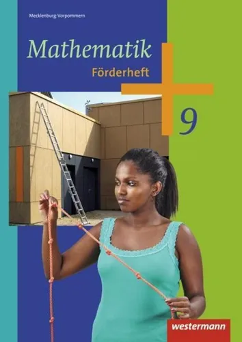 Mathematik 9. Förderheft. Regionale Schulen. Mecklenburg-Vorpommern Bernd Liebau