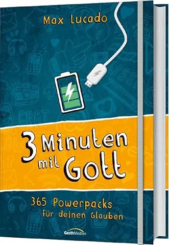 Drei Minuten mit Gott: 365 Powerpacks für deinen Glauben - Chroniken & Jahresrückblicke, tägliche inspirierende Impulse für mehr Glaubensstärkung und spirituelles Wachstum.