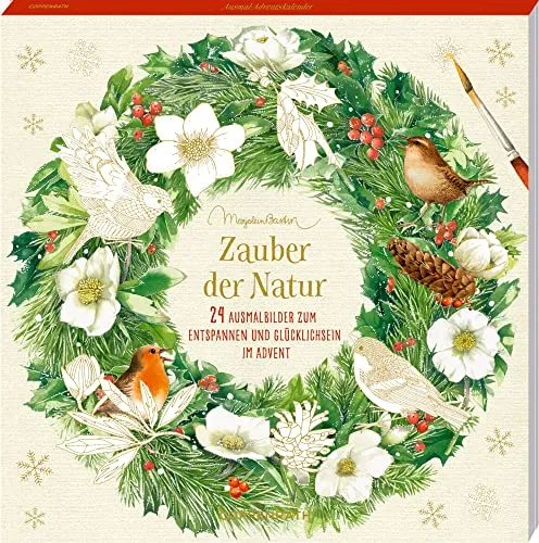 Kreativ-Adventskalender – Zauber der Natur: 24 Ausmalbilder zum Entspannen - Advent & Weihnachten Geschenkbücher: 24 Malvorlagen für kreative Entspannung und Freude in der Adventszeit.