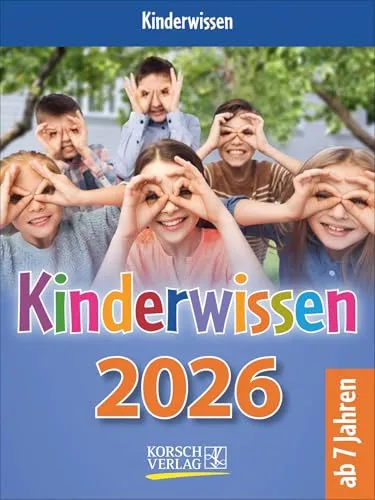 Kinderwissen 2026: Tages-Abreisskalender für Kinder - Hörbücher: Aufstellbarer Kalender mit täglich neuem Wissen und spannenden Spielen für Kinder, ideal für spielerisches Lernen.