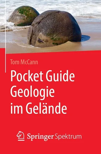 Produktbild Pocket Guide Geologie im Gelände ~ Tom McCann ~  9783662594216