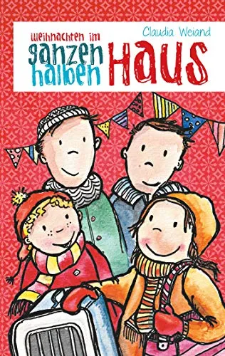 Weihnachten im ganzen halben Haus (Das ganze halbe Haus, Band 4)