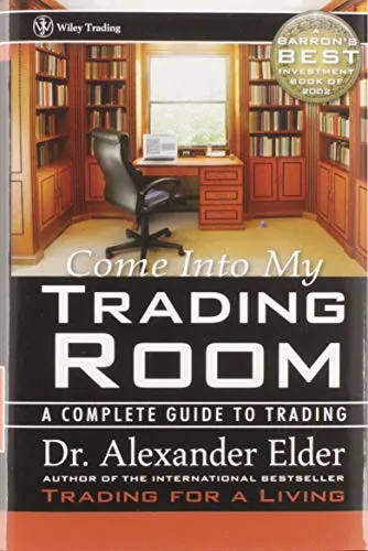Produktbild Come Into My Trading Room: A Complete Guide to Trading (Wiley Trading)