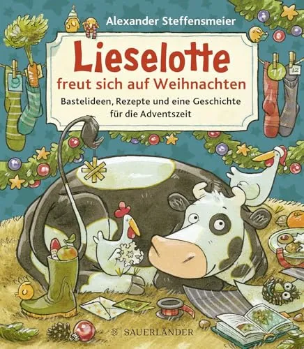 Lieselotte freut sich auf Weihnachten: Bilderbuch über die Adventszeit für Kinder ab 4 (Mini-Bilderbücher von Kuh Lieselotte, Band 7)