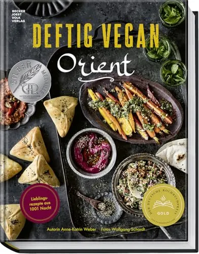 Deftig vegan Orient: Lieblingsrezepte aus 1001 Nacht - Freizeit, Haus & Garten – Entdecken Sie köstliche vegane Gerichte aus dem Orient, inspiriert von traditionellen Rezepten aus Syrien, Israel und mehr!