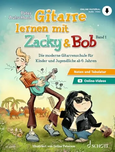 Gitarre lernen mit Zacky & Bob: Die moderne Gitarrenschule für Kinder und Jugendliche ab 6 Jahren. Band 1. Gitarre. Lehrbuch. (Zacky und Bob)