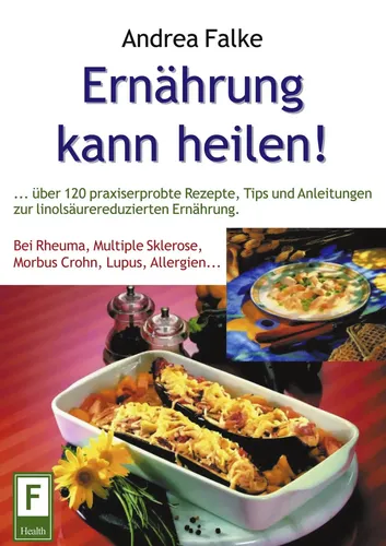 Andrea Falke | Ernährung kann heilen | Taschenbuch | Deutsch (2002) | 156 S.