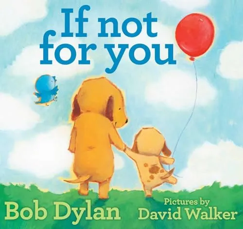 If Not for You: Bob Dylan