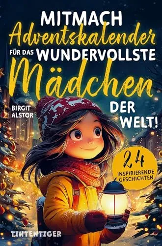 Mitmach-Adventskalender für das wundervollste Mädchen der Welt!