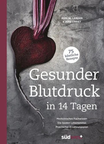 Gesunder Blutdruck in 14 Tagen: Der ultimative Ernährungsratgeber