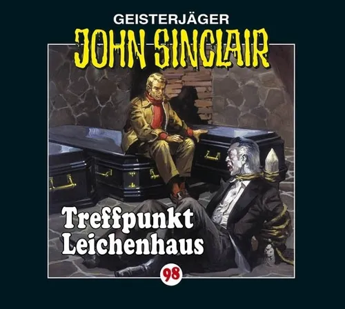 John Sinclair - Folge 098: Treffpunkt Leichenhaus
