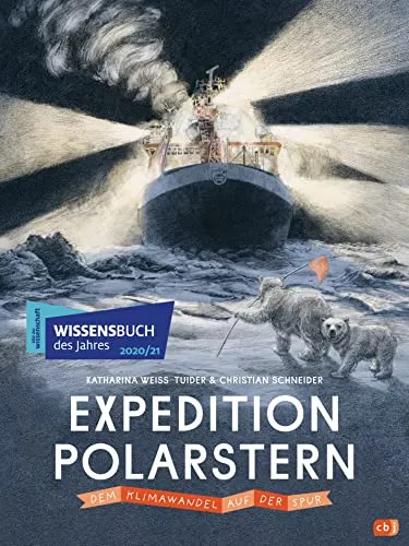 Expedition Polarstern - Dem Klimawandel auf der Spur - Wissensbuch des Jahres 2021, faszinierende Farbillustrationen und Fotos machen komplexe Themen verständlich und spannend für Entdecker.