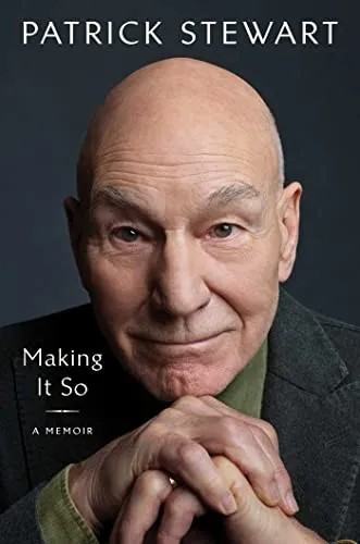 Making It So: A Memoir von Patrick Stewart - Erleben Sie die fesselnde Autobiografie von Patrick Stewart, die Einblicke in seine beeindruckende Karriere und persönliche Geschichten bietet. Ein Muss für Bücherliebhaber und Fans!
