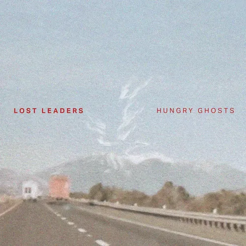 Lost Leaders Hungry Ghosts (Vinyl) (US IMPORT)