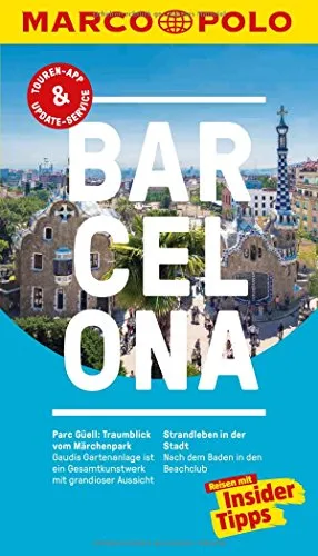 MARCO POLO Reiseführer Barcelona: Reisen mit Insider-Tipps. Inkl. kostenloser Touren-App und Event&News