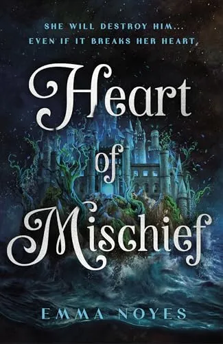 Heart of Mischief: Shadow of Souls Book 2