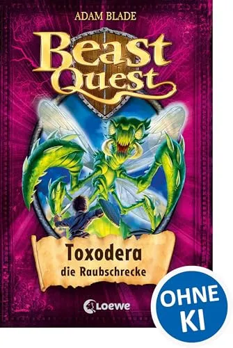Beast Quest (Band 30) - Toxodera, die Raubschrecke: Spannendes Buch ab 8 Jahre