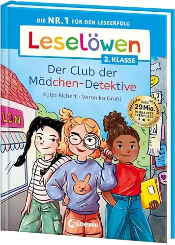 Leselöwen 2. Klasse - Der Club der Mädchen-Detektive: Die Nr. 1 für den Leseerfolg - Mit Leselernschrift ABeZeh - Erstlesebuch für Kinder ab 7 Jahren