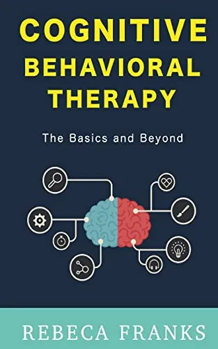 Cognitive Behavioral Therapy
