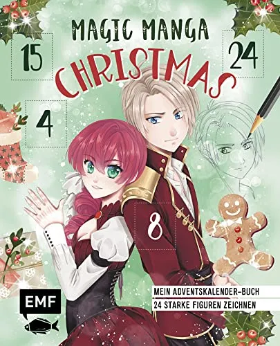 Mein Manga-Adventskalender-Buch: Magic Manga Christmas - Mangas: Zeichne 24 starke Figuren mit perforierten Seiten zum Auftrennen, ideal für kreative Adventszeit!