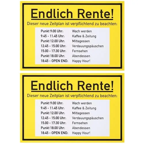 Endlich Rente Schild, 2 Stück, 1 mm PVC, 30 x 20 cm, Scherzartikel für Rentner, Spaßschild mit Tagesplanung nach dem Arbeitsleben, lustiges Hinweisschild für Ruhestand, witziger Spaßartikel Geschenk