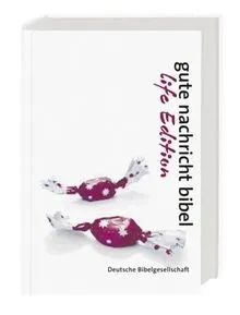 Gute Nachricht Bibel. Life-Edition: Einbandmotiv Bonbon:... | Buch | Zustand gut