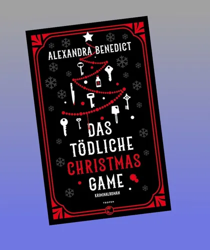 Das tödliche Christmas Game Alexandra Benedict