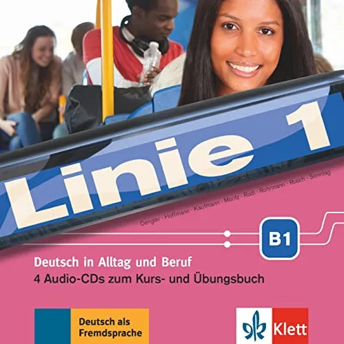 Linie 1 B1: Deutsch in Alltag und Beruf. 4 Audio-CDs zum Kurs- und Übungsbuch (Linie 1: Deutsch in Alltag und Beruf)