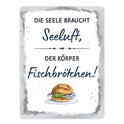 Fischbrötchen Metallschild XXL in 28x38 cm mit Spruch Seele braucht Seeluft, der Körper Fisch Küstenflair für Küche Urlaub am Meer und Schiff-Liebhaber