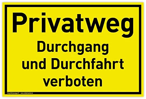 Schild Privatweg | 30 x 20 cm | wetterfestes PVC-Schild mit UV-Schutz | signalgelb | Durchgang und Durchfahrt verboten | Durchgang verboten, Durchfahrt verboten