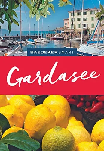 Baedeker SMART Reiseführer Gardasee: Reiseführer mit Spiralbindung inkl. Faltkarte und Reiseatlas