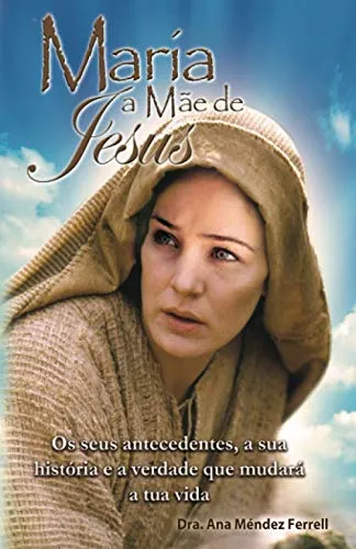 Maria, a mãe de Jesus