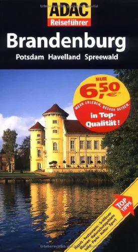 ADAC Reiseführer Brandenburg: Potsdam, Havelland, Spreewald