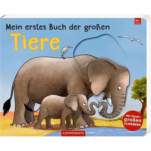 Mein erstes Buch der großen Tiere