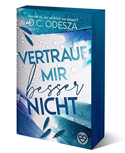 Vertraue mir besser nicht: Limitierte Sonderausgabe (Verliebe dich: Sonderedition)