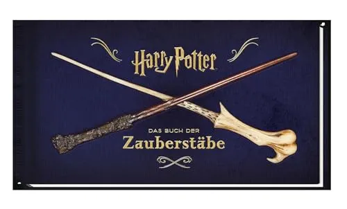 Harry Potter: Das Buch der Zauberstäbe - Unterhaltungsliteratur, faszinierende Einblicke in die Zauberstäbe der Harry Potter Filme, ideal für Fans und Sammler