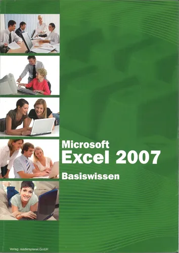 Microsoft Excel 2007 Basiswissen von Christian Bildner (2008, Taschenbuch)