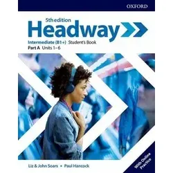 Headway: Intermediate. Student's Book A mit Online-Praktiken - Lehrbuch für Englisch-lernen mit interaktiven Online-Übungen, ideal für Selbststudium und zur Verbesserung der Sprachfähigkeiten.