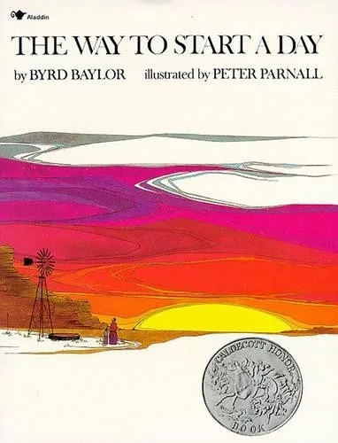Byrd Baylor The Way to Start a Day (Taschenbuch) (US IMPORT)