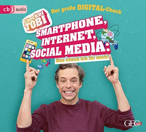 Checker Tobi - Der große Digital-Check: Smartphone, Internet, Social Media – Das check ich für euch!: Smartphone, Internet, Social Media - Das check ... (Die Checker-Tobi-Sachbuchreihe, Band 2)