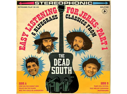 The Dead South - Easy Listening For Jerks Part 1 - (CD)